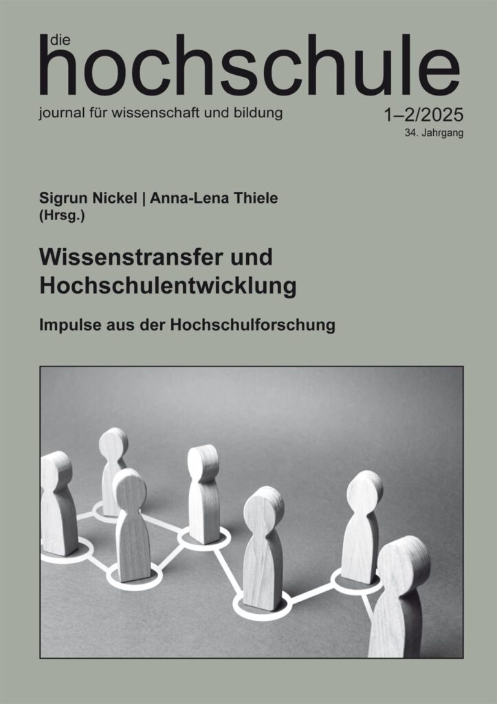 Wissenstransfer und Hochschulentwicklung – Impulse aus der Hochschulforschung